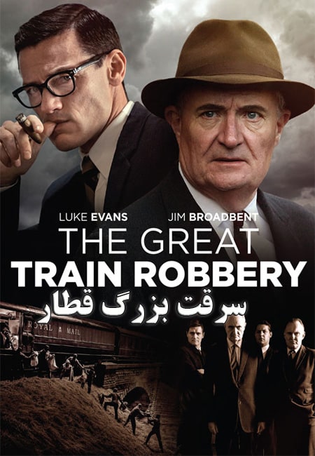 دانلود فیلم سرقت بزرگ قطار دوبله فارسی The Great Train Robbery 2013