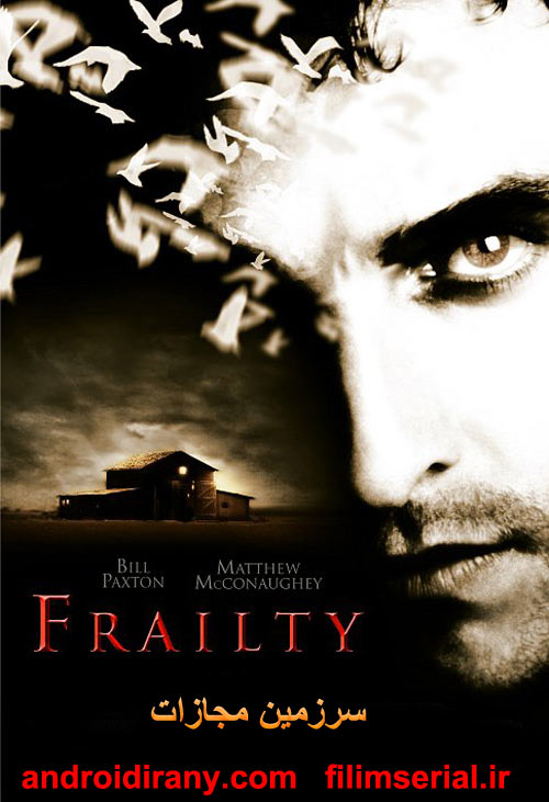 دانلود دوبله فارسی فیلم سرزمین مجازات Frailty 2001