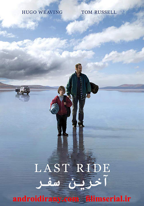دانلود دوبله فارسی فیلم آخرین سفر Last Ride 2009