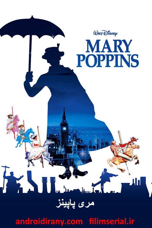 دانلود دوبله فارسی فیلم مری پاپینز Mary Poppins 1964