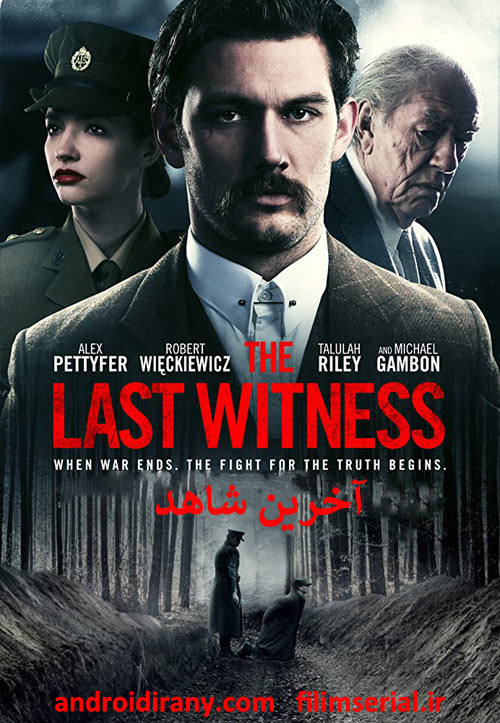 دانلود دوبله فارسی فیلم آخرین شاهد The Last Witness 2018