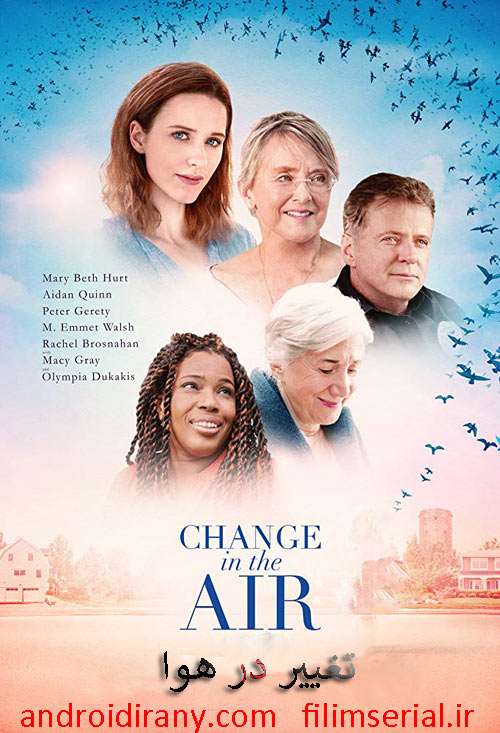 دانلود فیلم تغییر در هوا دوبله فارسی Change In The Air 2018