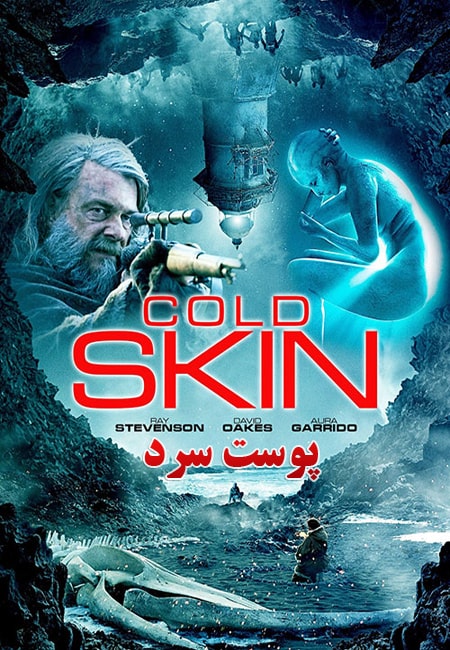 دانلود فیلم پوست سرد دوبله فارسی Cold Skin 2017