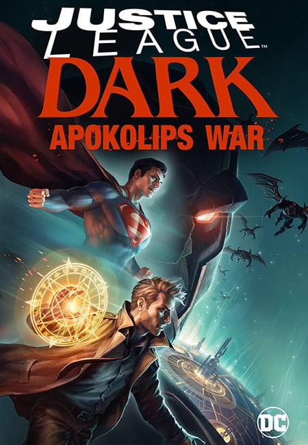 دانلود انیمیشن لیگ عدالت تاریکی دوبله فارسی Justice League Dark: Apokolips War 2020