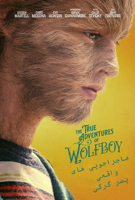دانلود فیلم ماجراجویی های واقعی پسر گرگی دوبله فارسی The True Adventures of Wolfboy 2019