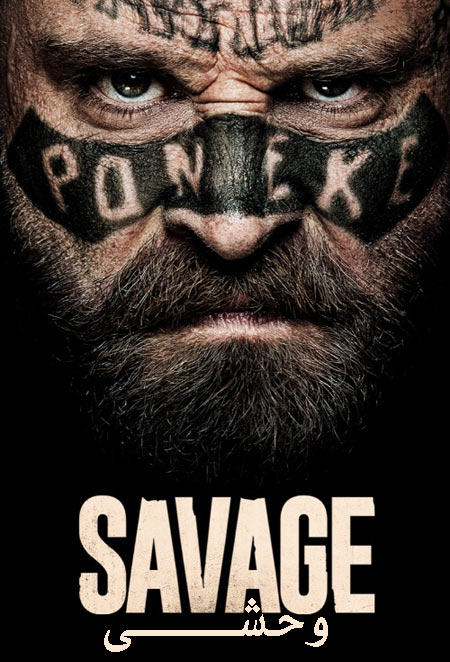 دانلود فیلم وحشی دوبله فارسی Savage 2019