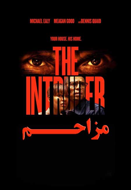 دانلود فیلم مزاحم The Intruder 2019