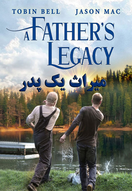 دانلود فیلم میراث یک پدر A Father’s Legacy 2020