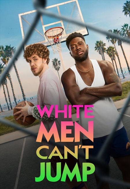 دانلود فیلم مردان سفید نمی توانند بپرند دوبله فارسی White Men Can’t Jump 2023