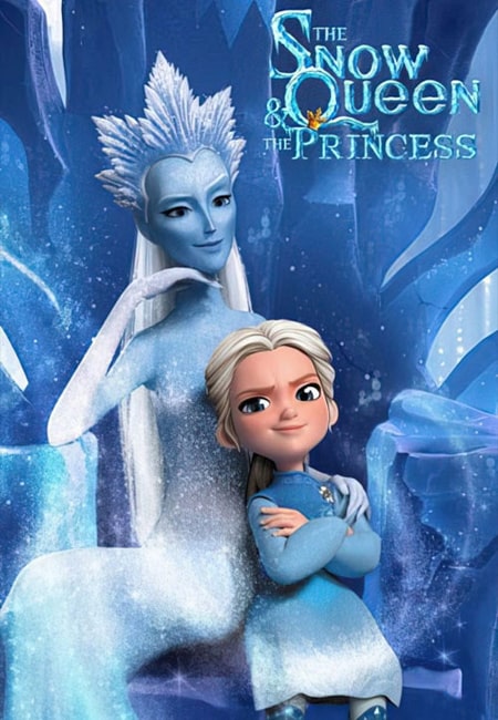 دانلود انیمیشن ملکه برفی و شاهدخت دوبله فارسی The Snow Queen and the Princess 2023