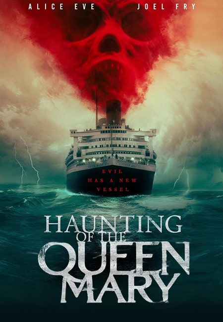 دانلود فیلم تسخیر کوئین مری Haunting of the Queen Mary 2023