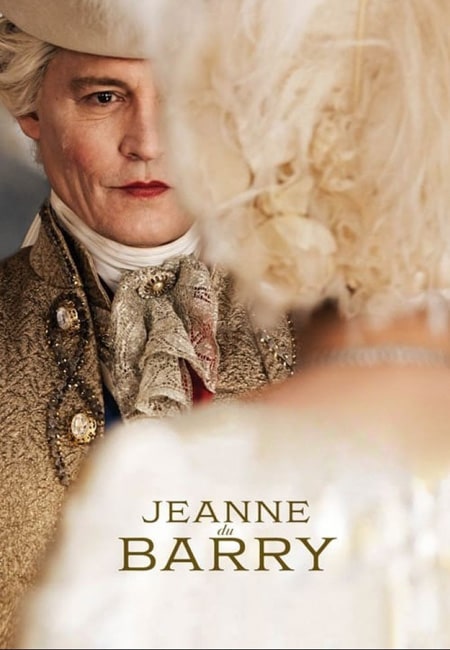 دانلود فیلم ژان دو بری Jeanne du Barry 2023