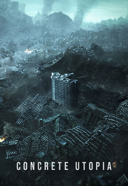 دانلود فیلم آرمان شهر بتنی Concrete Utopia 2023