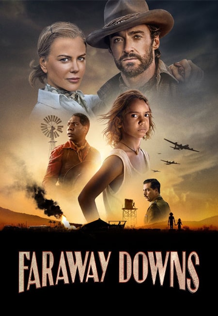 دانلود سریال فاراوی داونز Faraway Downs 2023