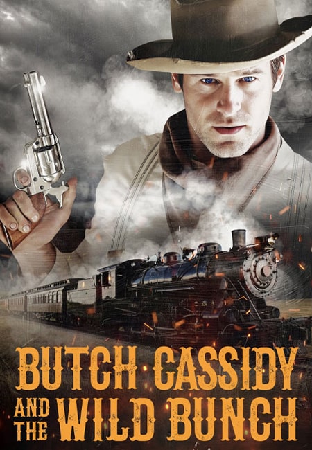 دانلود فیلم بوچ کسیدی و دارودسته دیوانگان Butch Cassidy and the Wild Bunch 2023