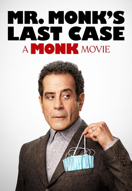 دانلود فیلم آخرین پرونده آقای مانک Mr Monk’s Last Case: A Monk Movie 2023