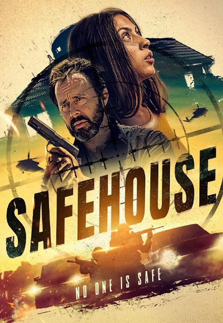 دانلود فیلم خانه امن Safehouse 2023