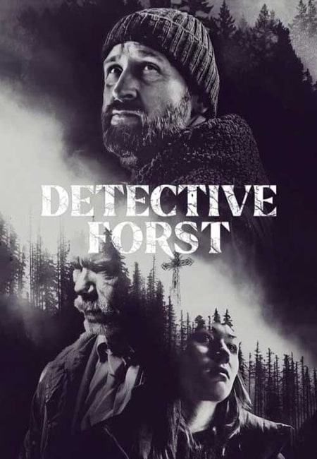 دانلود سریال کارآگاه فورست Detective Forst 2024