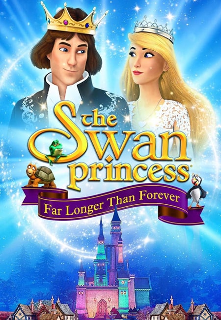 دانلود انیمیشن پرنسس قو دوبله فارسی The Swan Princess: Far Longer Than Forever 2023