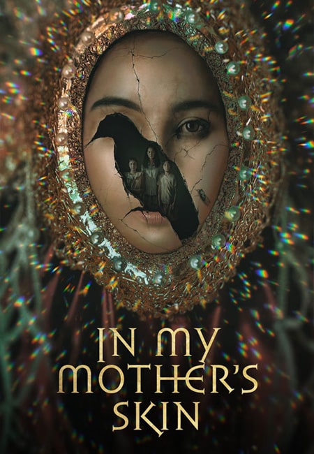 دانلود فیلم در پوست مادرم In My Mother’s Skin 2023