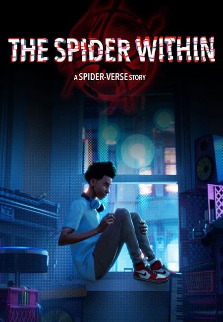 دانلود انیمیشن عنکبوت درون The Spider Within: A Spider-Verse Story 2023