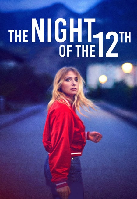 دانلود فیلم شب دوازده دوبله فارسی The Night of the 12th 2022