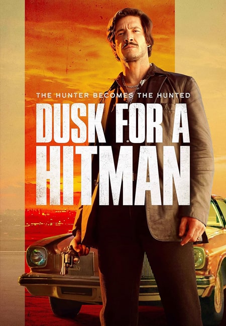 دانلود فیلم گرگ و میش برای آدمکش Dusk for a Hitman 2023