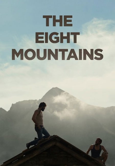 دانلود فیلم هشت کوه The Eight Mountains 2022