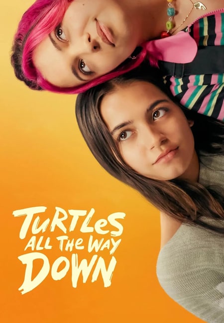 دانلود فیلم لاک پشت ها تمام راه پایین Turtles All the Way Down 2024