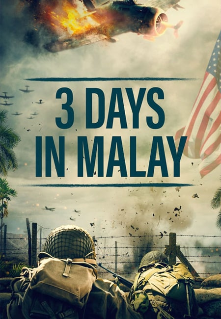 دانلود فیلم ۳ روز در مالایی Film 3 Days in Malay 2023