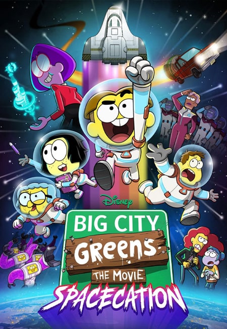 دانلود انیمیشن سبزهای شهر بزرگ دوبله فارسی Big City Greens the Movie: Spacecation 2024
