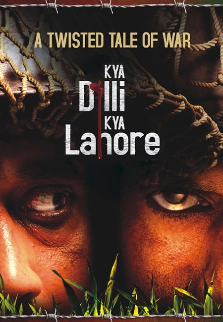 دانلود فیلم کیا دلی کیا لاهور Kya Dilli Kya Lahore 2014