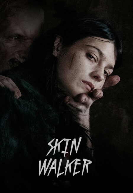 دانلود فیلم اسکین واکر Skin Walker 2019