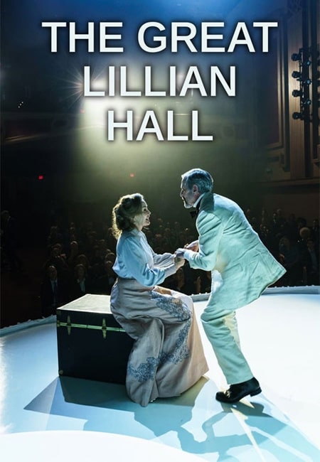 دانلود فیلم لیلیان هال بزرگ The Great Lillian Hall 2024