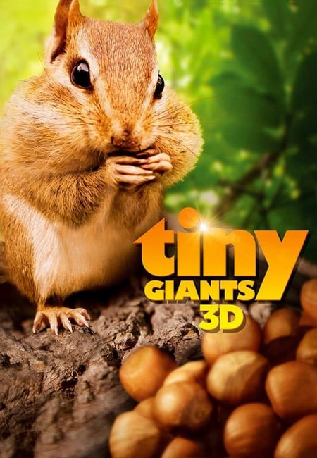 دانلود مستند غول های کوچک سه بعدی دوبله فارسی Tiny Giants 3D 2014
