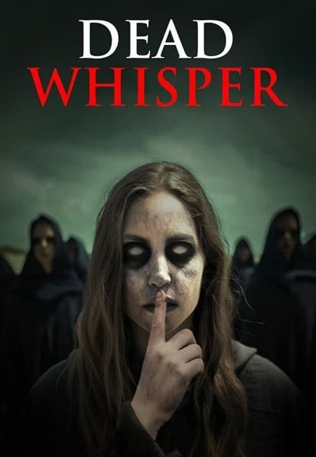 دانلود فیلم نجوای مرگ Dead Whisper 2024