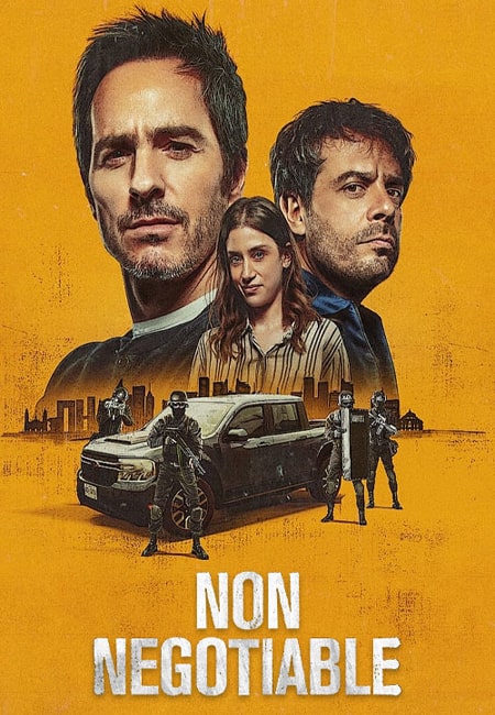 دانلود فیلم غیر قابل مذاکره Non Negotiable 2024