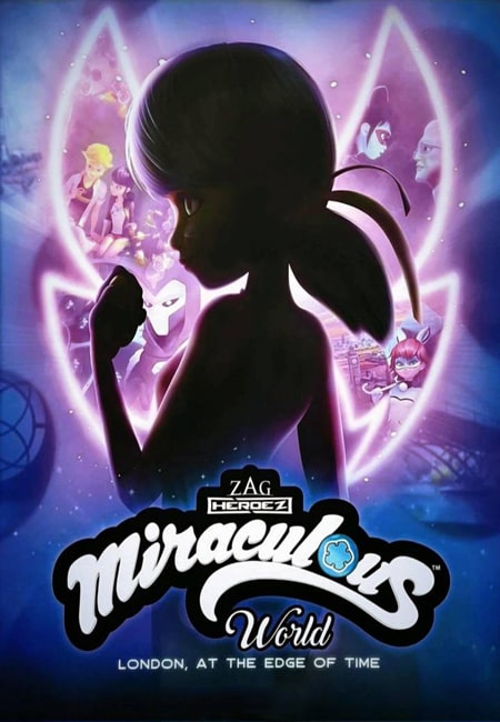 دانلود انیمیشن دختر کفشدوزکی دوبله فارسی Miraculous World: London, At the Edge of Time 2024