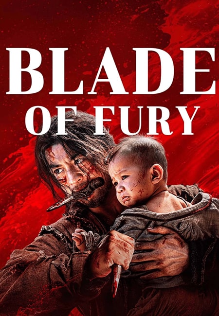 دانلود فیلم تیغ انتقام دوبله فارسی Blade of Fury 2024