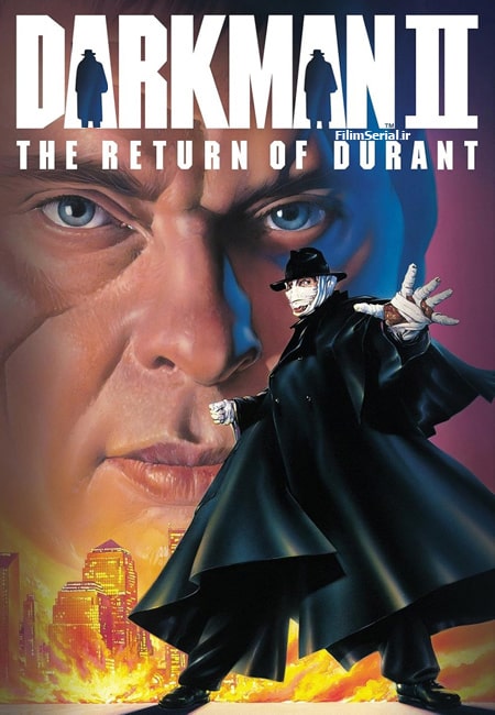 دانلود فیلم مرد تاریکی ۲: بازگشت دورانت دوبله فارسی Darkman II: The Return of Durant 1995