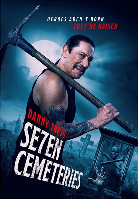 دانلود فیلم هفت قبرستان دوبله فارسی Seven Cemeteries 2024