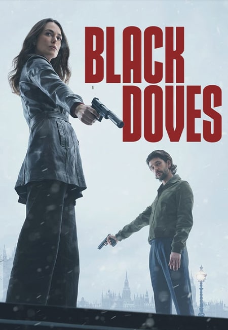 دانلود سریال فاخته های سیاه Black Doves 2024