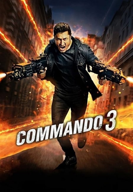 دانلود فیلم هندی کماندو ۳ دوبله فارسی Commando 3 2019