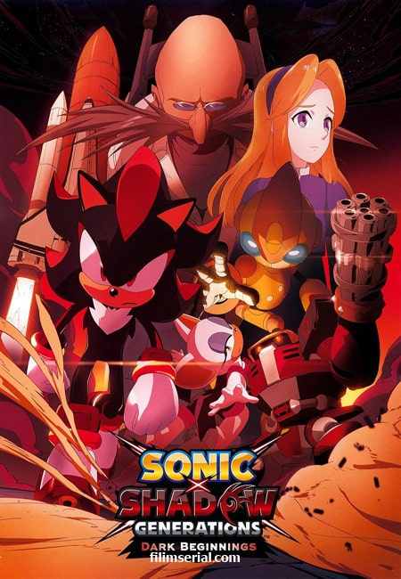 دانلود انیمیشن سونیک اکس دوبله فارسی Sonic x Shadow Generations: Dark Beginnings 2024