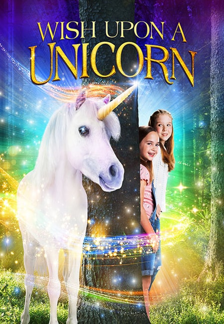 دانلود فیلم تک شاخ آرزویت را برآورده می کند دوبله فارسی Wish Upon A Unicorn 2020