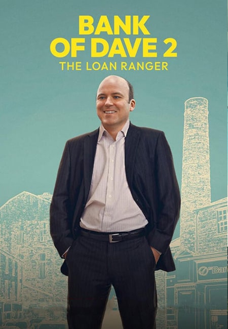 دانلود فیلم بانک دیو ۲: تکاور وام دوبله فارسی Bank of Dave 2: The Loan Ranger 2025