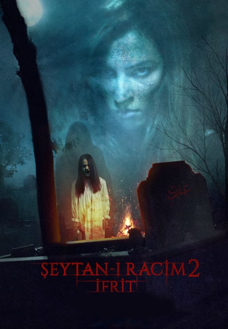 دانلود فیلم شیطان رجیم ۲ دوبله فارسی Seytan-i Racim 2: Ifrit 2025