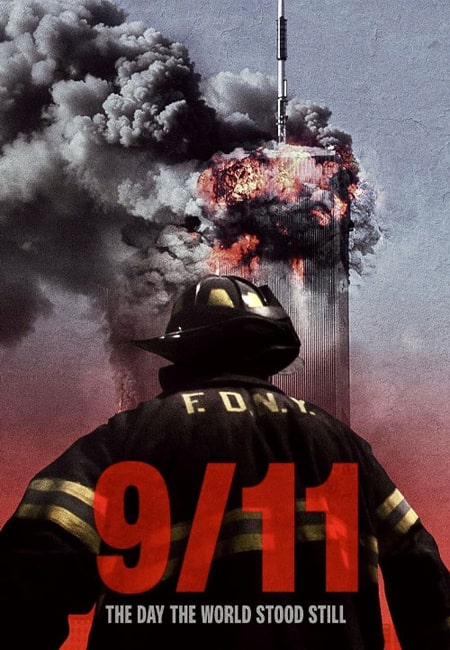 دانلود مستند یازده سپتامبر Film 9-11: The Day the World Stood Still 2025