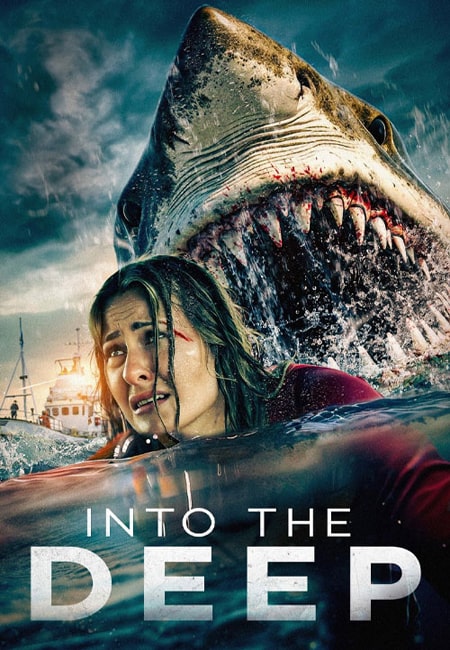 دانلود فیلم در اعماق دوبله فارسی Into the Deep 2025