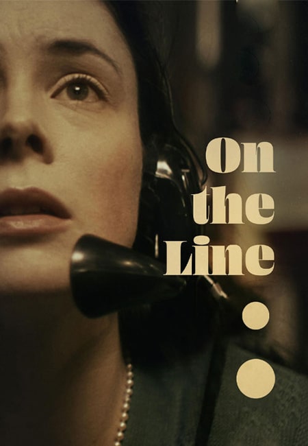 دانلود فیلم روی خط دوبله فارسی On the Line 2023
